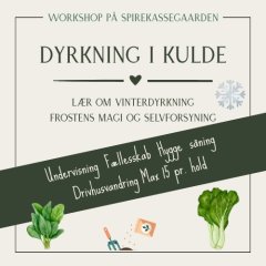 Workshop Vinterdyrkning