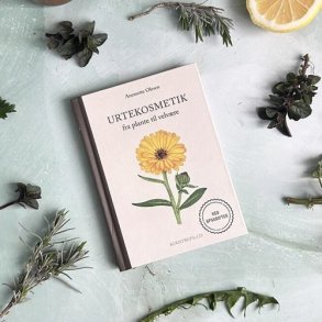 BOG Urtekosmetik - fra plante til velv�re 2. udgave