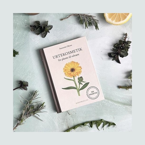 BOG Urtekosmetik - fra plante til velv�re 2. udgave